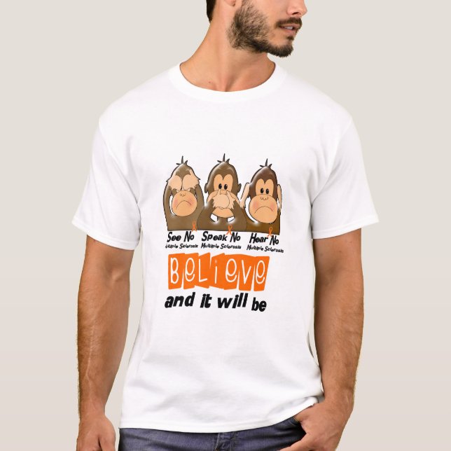 See Speak Hear No Multiple Sclerosis MS 3 T-Shirt (Front)