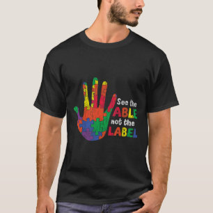 See The Able Love Autistic Kids Autism Awareness F T-Shirt