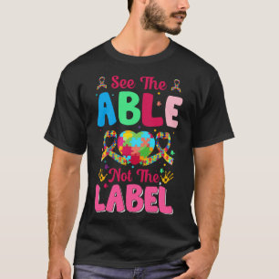 See The Able Not Autism T-Shirt