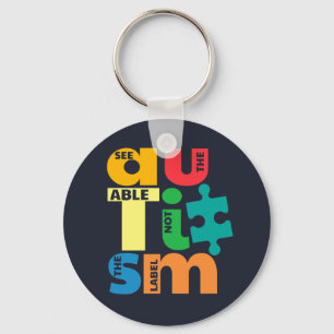 See The Able Not the Label Autism Awareness Key Ring