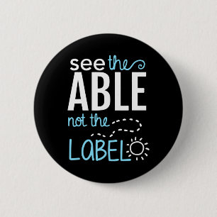 See The Able Not The Label Autism Awareness Puzzle 6 Cm Round Badge