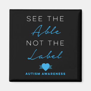 See The Able Not The Label Autism Down Syndrome Aw Magnet
