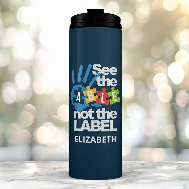See The Able Not The Label Autism Personalised Thermal Tumbler (Creator Uploaded)