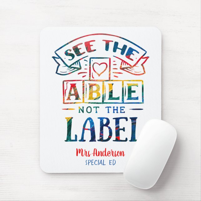 See the Able Not the Label Autism Teacher Mouse Pad (With Mouse)