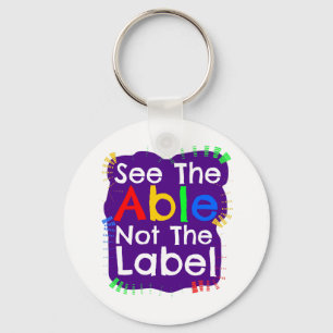 See The Able Not The Label Key Ring