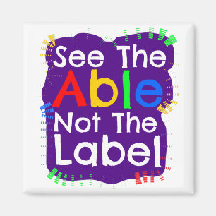 See The Able Not The Label Magnet
