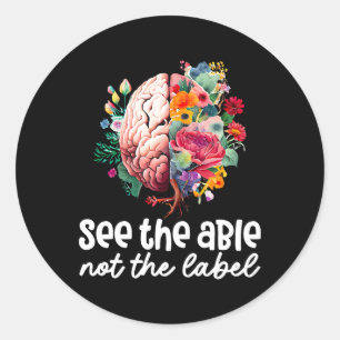 See the Able Not the Label Neurodiversity Brain Au