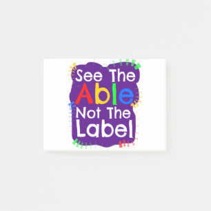 See The Able Not The Label Post-it Notes