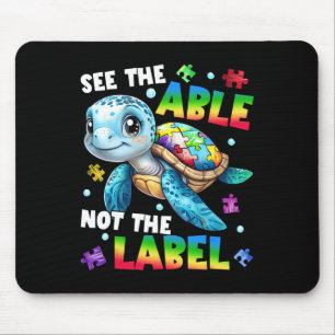 See The Able Not The Label Turtle Autism Awareness Mouse Pad