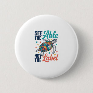 See the Able Turtle Puzzle Awareness Shirt Design_ 6 Cm Round Badge