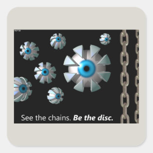 See The Chains Square Sticker