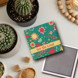 See the Good Custom Floral Inspirivity Magnet