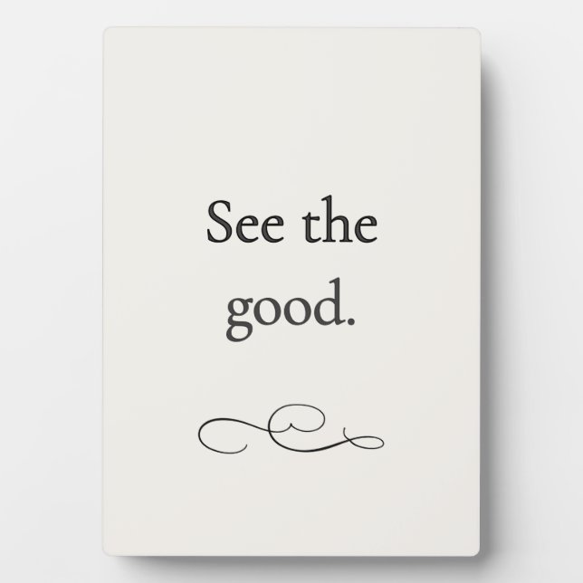 See The Good Encouragement Plaque (Front)