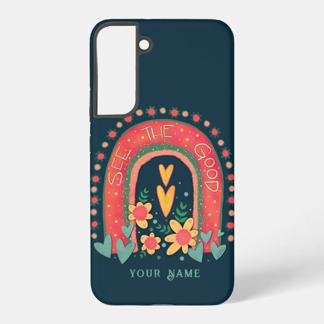 See the Good Inspirational Rainbow Inspirivity Samsung Galaxy S22+ Case (Back)