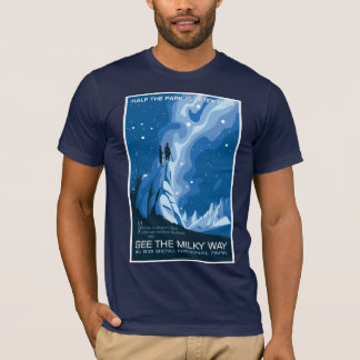 See the Milky Way in Big Bend National Park T-Shirt