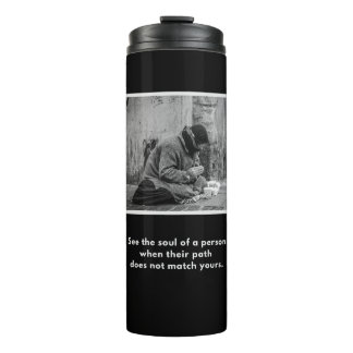 See the Soul of a Person Thermal Tumbler