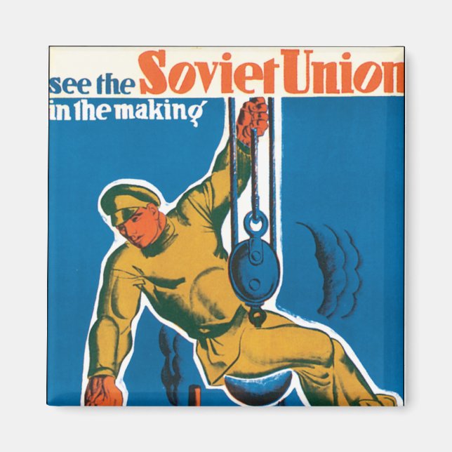 See the Soviet Union in the Making Magnet (Front)