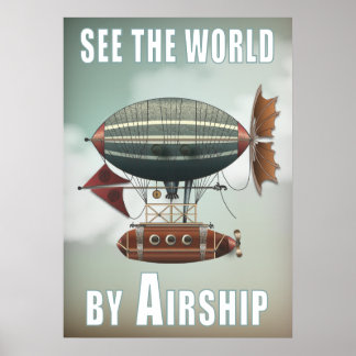 See the World by Airship | Steampunk Travel Poster