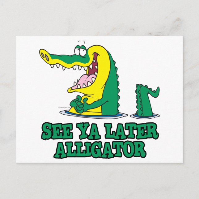 see ya later alligator postcard (Front)