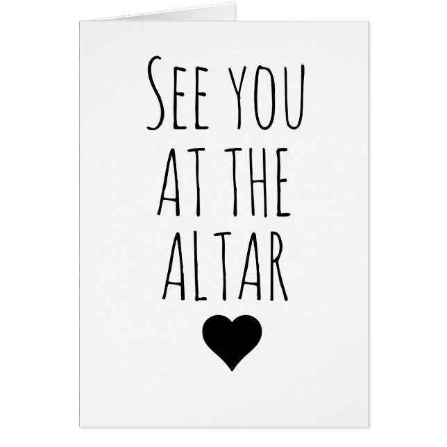 See you at the altar - wedding day card - wedding (Front)