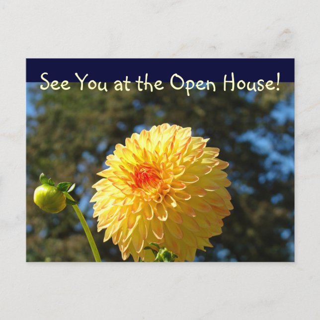 See You at the Open House! postcards Dahlia (Front)