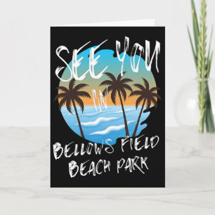 See You Bellows Field Beach Park Retro Vintage Oah Card