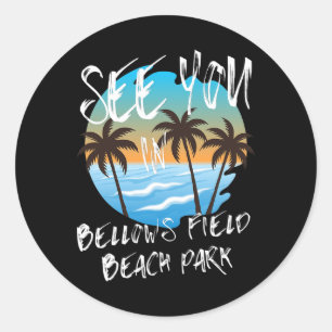 See You Bellows Field Beach Park Retro Vintage Oah Classic Round Sticker