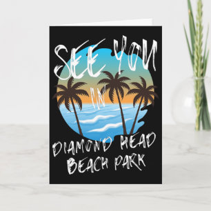 See You Diamond-head-beach-park Retro Vintage Oahu Card