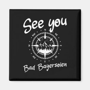 See You Hiking Bad Bayersoien Germany Vacation Ski Magnet