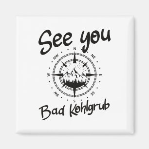 See You Hiking Bad Kohlgrub Germany Vacation Ski C Magnet