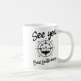See You Hiking Bad Lauterberg Germany Vacation Ski Coffee Mug