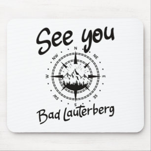 See You Hiking Bad Lauterberg Germany Vacation Ski Mouse Pad