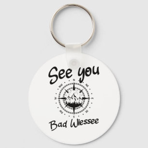 See You Hiking Bad Wiessee Germany Vacation Ski Co Key Ring