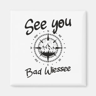 See You Hiking Bad Wiessee Germany Vacation Ski Co Magnet