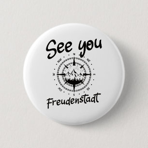 See You Hiking Freudenstadt Germany Vacation Ski C 6 Cm Round Badge