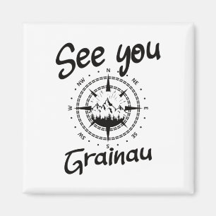 See You Hiking Grainau Germany Vacation Ski Comp  Magnet