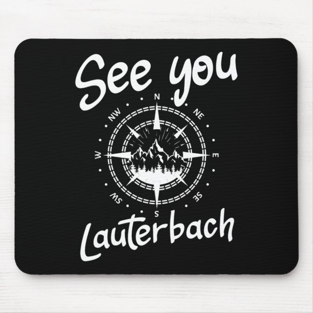 See You Hiking Lauterbach Germany Vacation Ski Com Mouse Pad (Front)