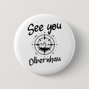 See You Hiking Olbernhau Germany Vacation Ski Comp 6 Cm Round Badge