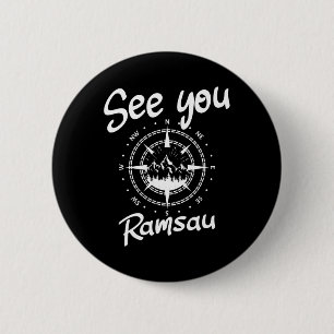 See You Hiking Ramsau Germany Vacation Ski Comp 6 Cm Round Badge