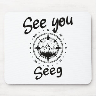 See You Hiking Seeg Germany Vacation Ski Comp  Mouse Pad