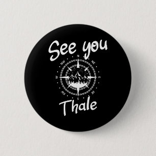 See You Hiking Thale Germany Vacation Ski Comp 6 Cm Round Badge