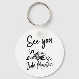 See You In Bald Mountain Hiking Vacation Ski Key Ring