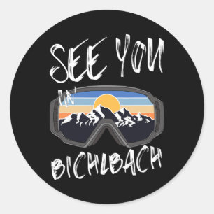 See You In Bichlbach Tyrol Vacation Ski Goggles Classic Round Sticker