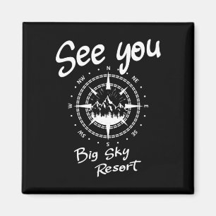 See You In Big Sky Resort Skiing Usa Vacation Ski Magnet