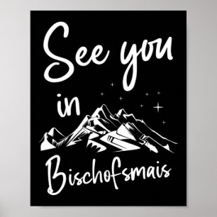 See You In Bischofsmais Germany Vacation Ski Poster