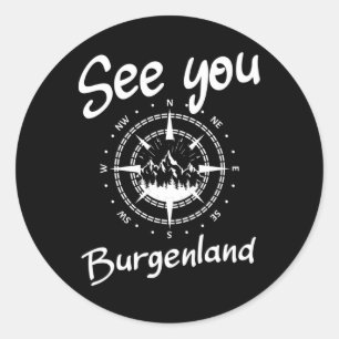 See You In Burgenland Comp Ski Austria Vacation  Classic Round Sticker