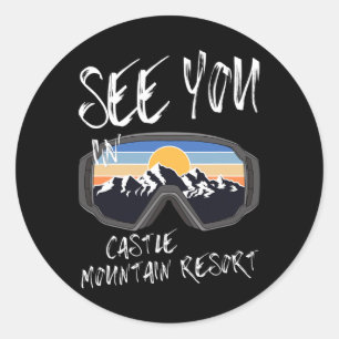 See You In Castle Mountain Resort Vacation Ski Gog Classic Round Sticker