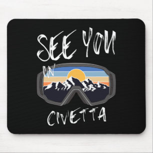 See You In Civetta Hiking Italy Vacation Ski Goggl Mouse Pad