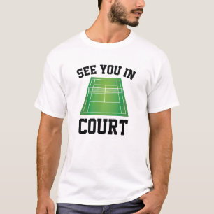 See You In Court T-Shirt