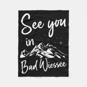 See You In D Wiessee Germany Vacation Ski Fleece Blanket